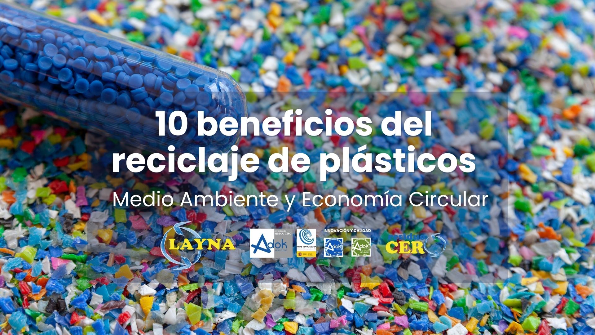 Grupo Layna gestion de plastico reciclaje